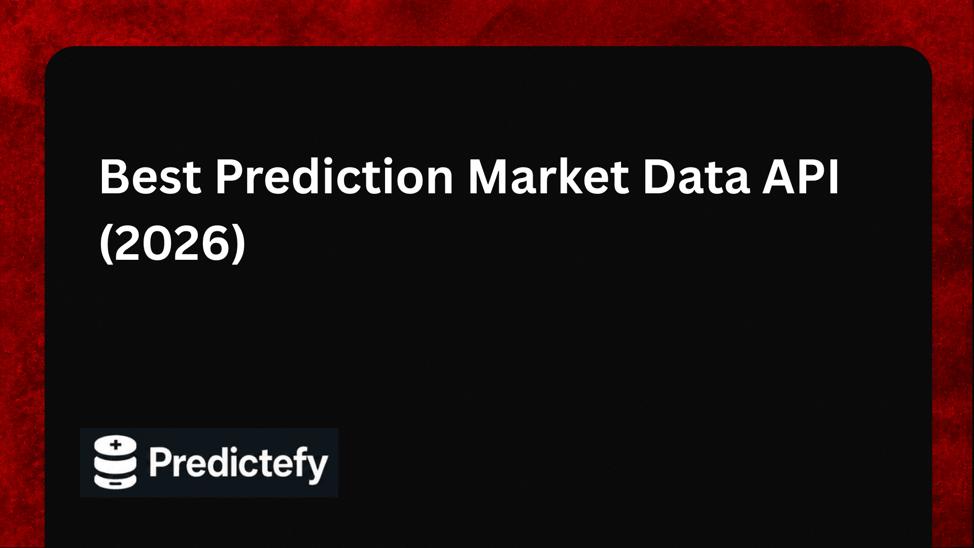 Best Prediction Market Data API (2026)