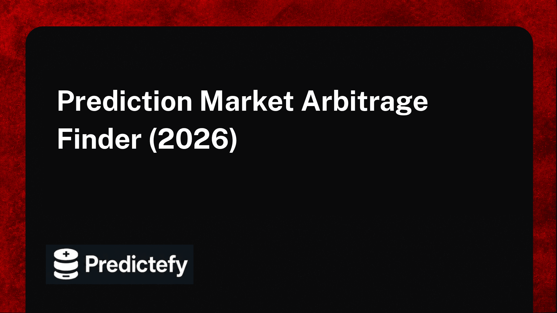 Prediction Market Arbitrage Finder (2026)