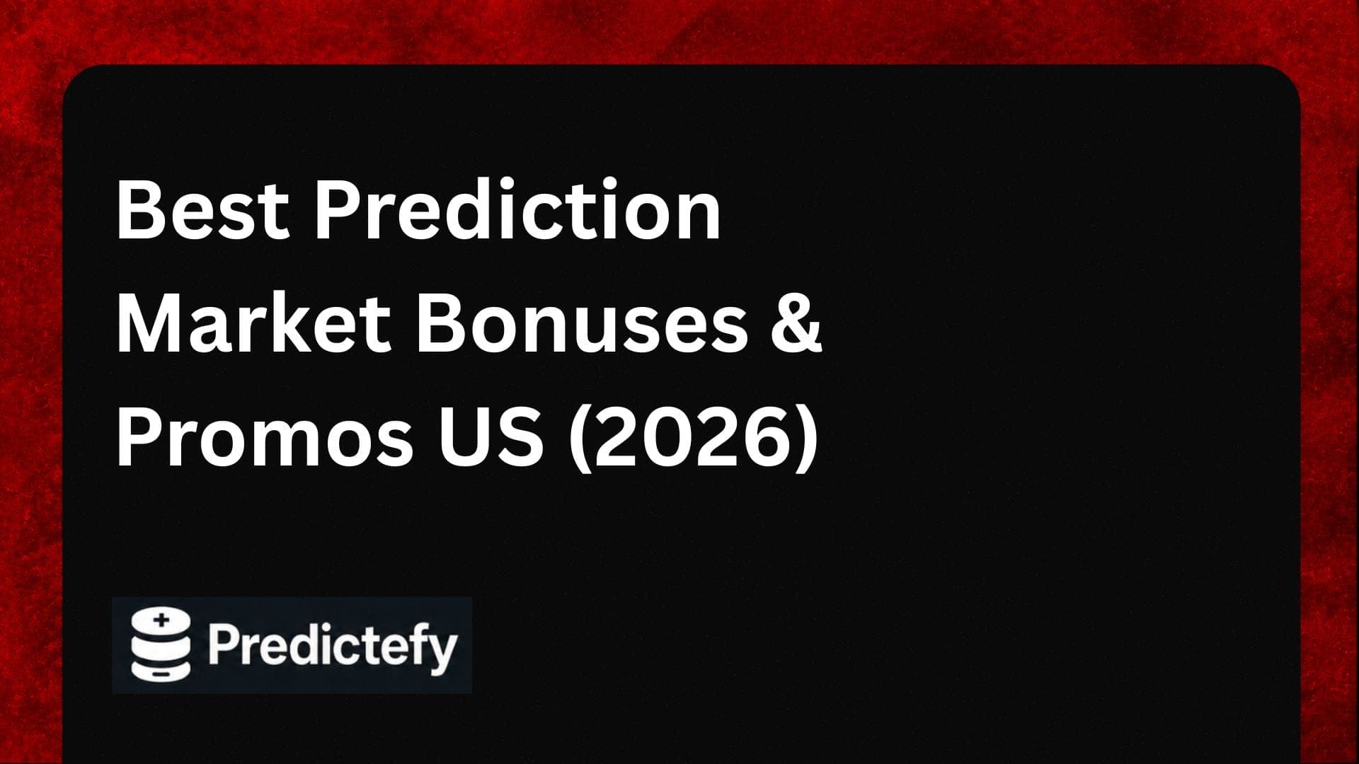 Best Prediction Market Bonuses & Promos US (2026)