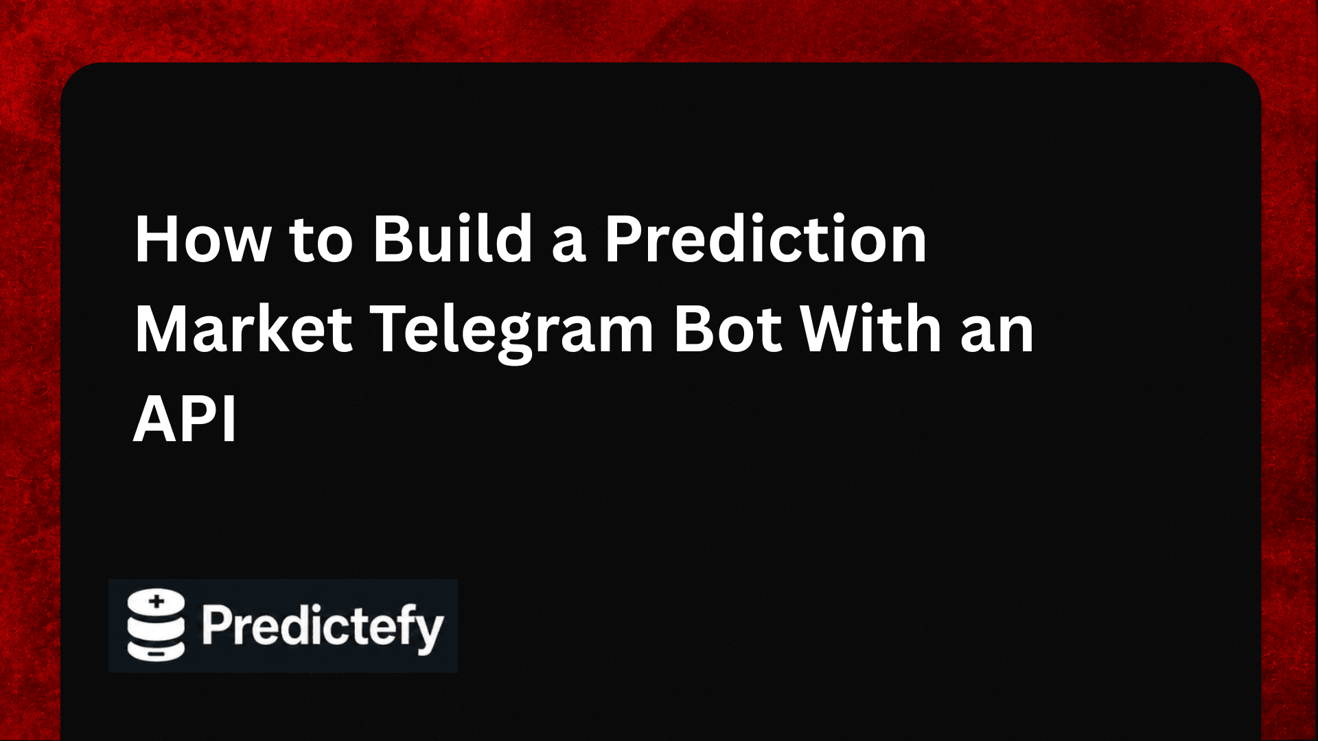 How to Build a Prediction Market Telegram Bot With an API