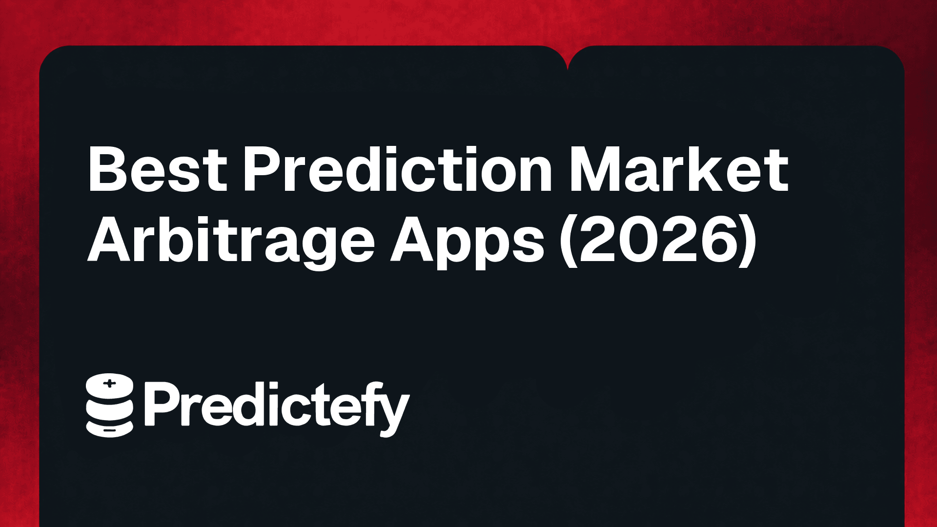 Best Prediction Market Arbitrage Apps (2026)