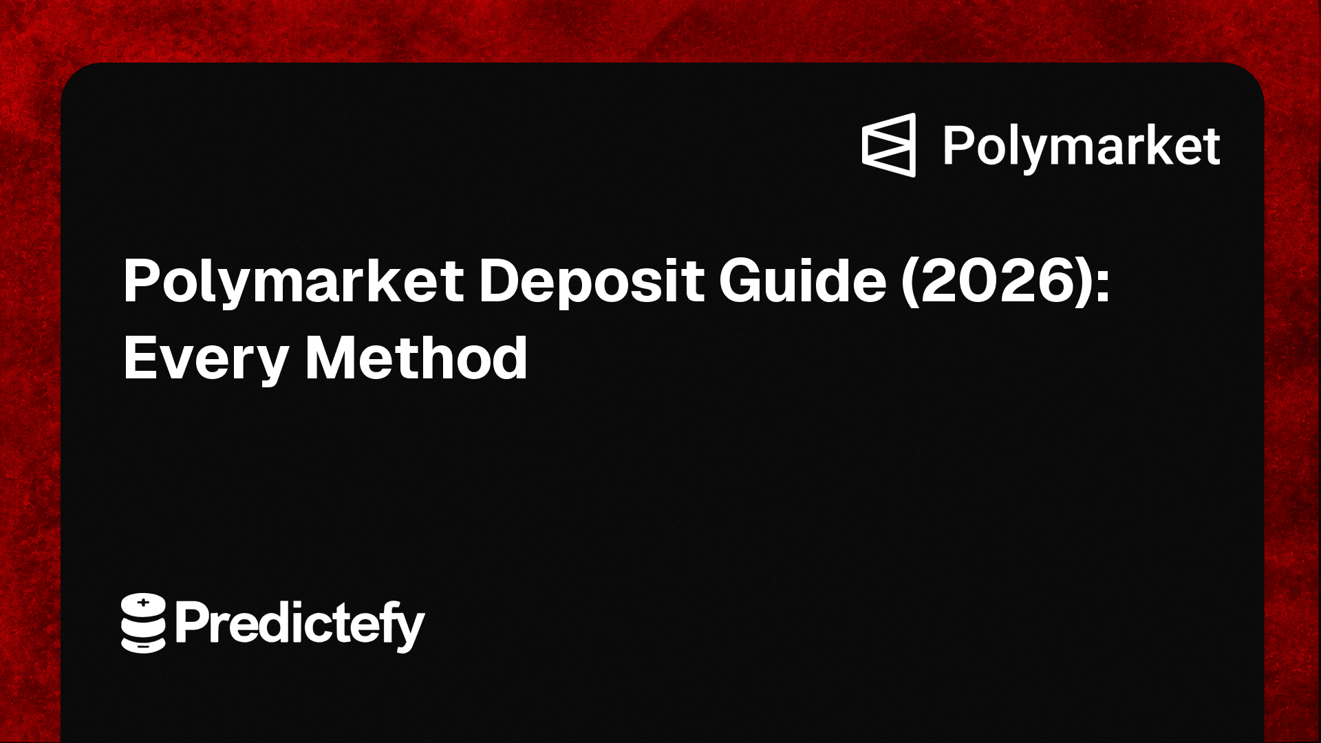 Polymarket Deposit Guide (2026): Every Method