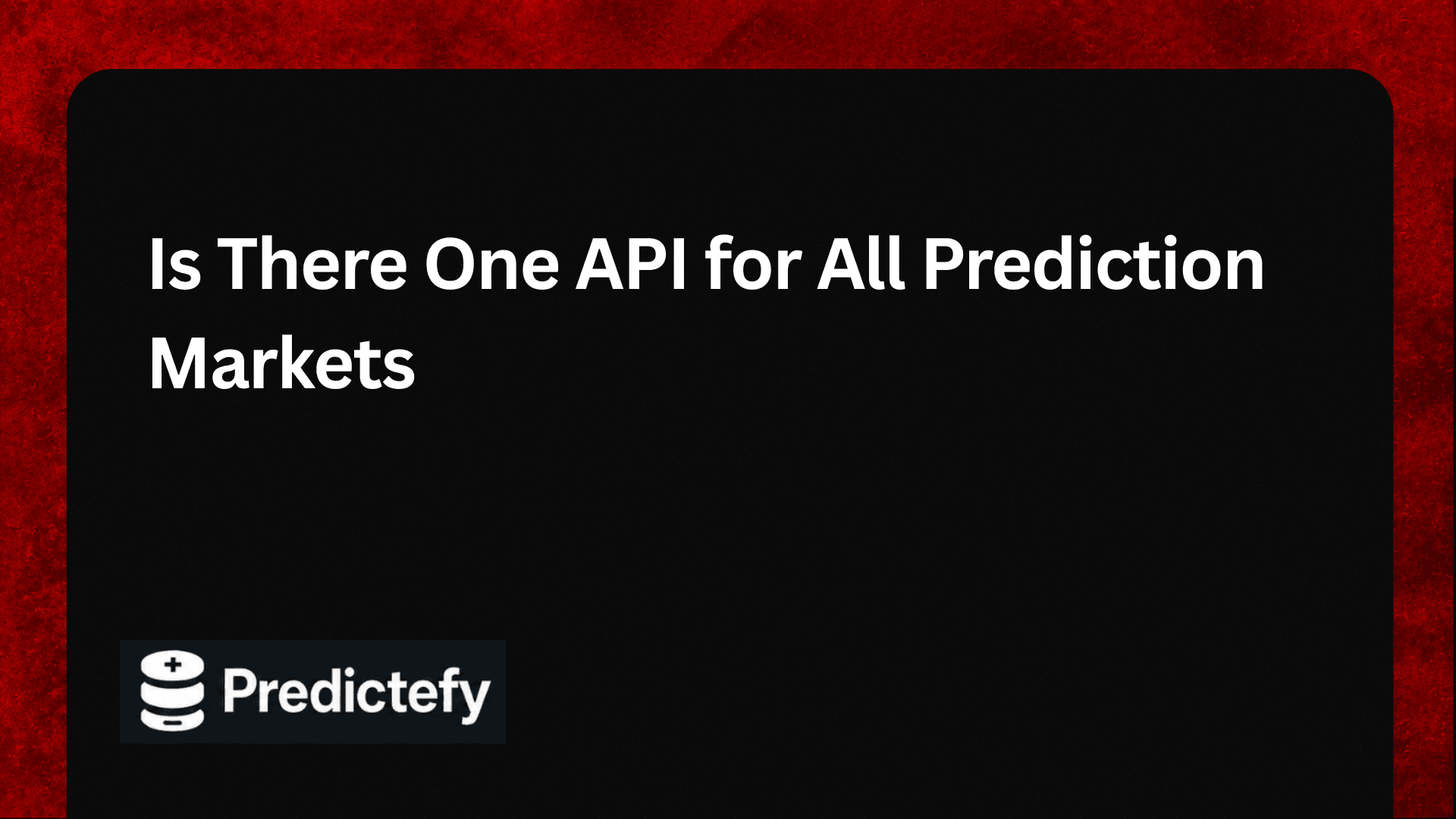 Is There One API for All Prediction Markets